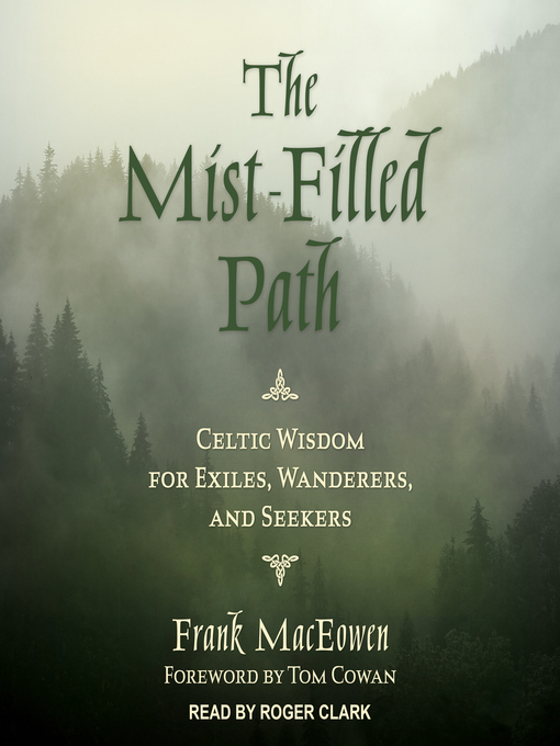Title details for The Mist-Filled Path by Frank MacEowen - Available